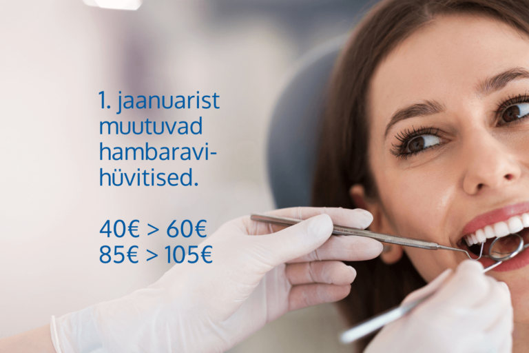 Hambaravihüvitised alates 01.01.2024